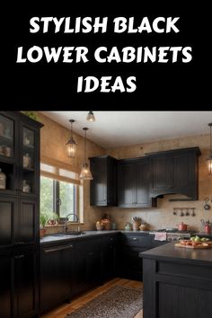 Stylish black lower cabinets in a cozy kitchen with pendant lighting and a large window. Small Kitchens With Black Cabinets, Black Kitchen Cabinets Ideas, Black Handles Kitchen, Black Cabinetry, Black Kitchen Handles