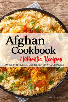 the afghan cookbook authentic recipes by david r mullahan, with title overlay