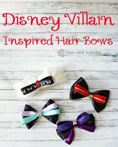 disney villain inspired hair bows on a white wooden background with text overlay that reads diy disney villain inspired hair bows