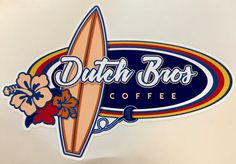 the dutch bros coffee logo is shown on a car window and has a surfboard