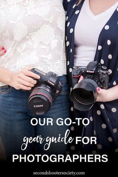 two women standing next to each other with cameras in their hands and the text, the ultimate guide for photographers