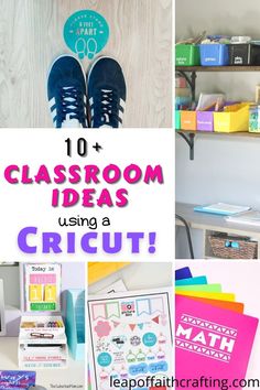 the top ten classroom ideas using a cricut for kids to use in their homes