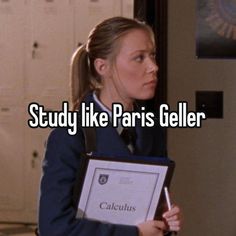 a woman holding a clipboard with the words study like paris geller