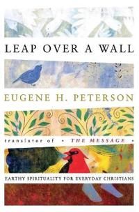 the cover of leap over a wall by eugene h pierson, with birds on it