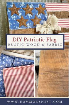 patriotic flag made from wood and fabric with the words diy patriotic flag on it