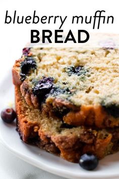 blueberry muffin bread on a white plate with the words, blueberry muffin bread