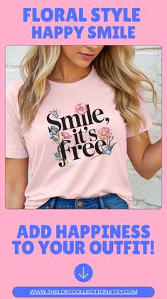 Brighten your wardrobe with this adorable floral shirt design for women! The "Smile, It’s Free" tee blends motivational vibes with a cute positive quotes aesthetic. Perfect for casual everyday outfits for women in spring, this shirt is an uplifting fashion piece you’ll love wearing. Tap now to shop and make your style bloom with happiness!