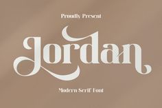 the jordan script is displayed on a brown background