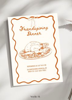 an orange and white thanksgiving dinner card with a turkey on it's plate in the center