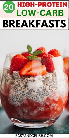 A glass of chia pudding with strawberries. Quick High Protein Breakfast, Breakfast Ideas Without Eggs, High Protein Low Carb Breakfast, Banana Breakfast Recipes, Easy Granola Recipe, Healthy Brunch Recipes, Curb Appetite, Favorite Breakfast Recipes, Breakfast Recipes Sweet