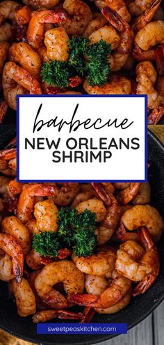 shrimp in a skillet with parsley on top and text overlay that reads happecrue new orleans shrimp