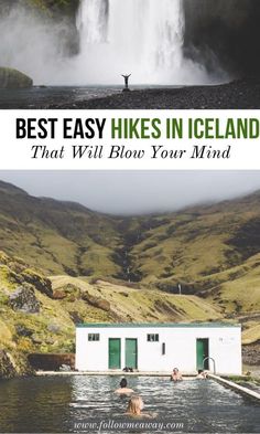 two pictures with the words best easy hikes in iceland that will blow your mind