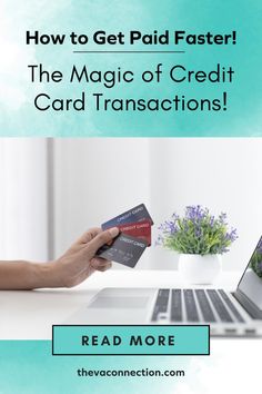 the magic of credit card transaction how to get paid faster and save money for free