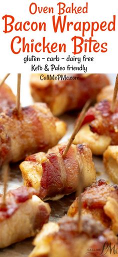 bacon wrapped chicken bites with toothpicks on them are ready to be eaten and served