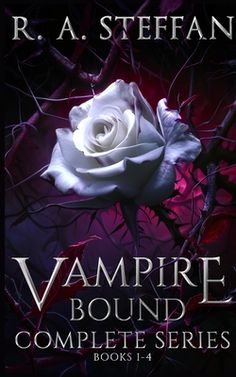 vampire bound complete series books 1 - 4 by r a steffard, r a steffard