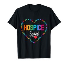 a black t - shirt with the words hospice squad written in rainbow letters