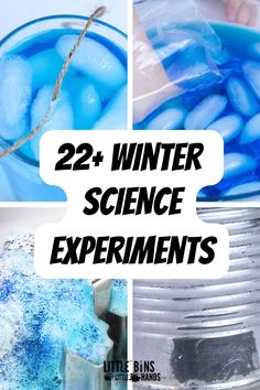 four different pictures with the words, winter science experiments and an image of ice in a can