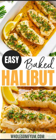 Baked Halibut Lemon Butter Halibut Recipes, Recipe For Halibut Fish, Frozen Halibut Recipes Baked, Flaky Fish Recipes, Baked Halibut With Lemon Butter Sauce, Halibut With Pesto, Easy Halibut Recipes Baked Fish, Bake Halibut Oven, How To Bake Halibut In The Oven