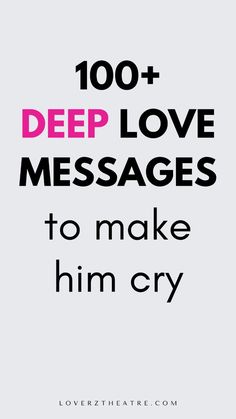 Are you looking for the best collection of emotional love messages that will make him cry? Want to melt his heart with cute love texts? Check out these 100 deep love messages to make him cry. These love letters for boyfriend that will make him cry also include deep love quotes for him, plus best touching love messages Love Letters For Boyfriend, Cute Love Messages For Him, Cute Love Texts, Letters For Boyfriend, Romantic Texts For Him, Deep Love Quotes For Him, Love Letters For Him, Love Texts, Love Letter For Boyfriend