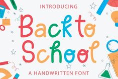 back to school font and numbers on a white background with different items around it, including scissors