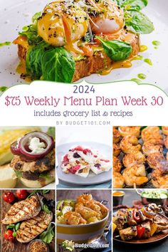 A collage of Budget101's $75 Weekly Menu Plan for Week 30, featuring budget-friendly meals like eggs benedict, turkey burger with corn, yogurt berry bark, grilled shrimp, seasoned chicken, shrimp with couscous, and kebabs. Pork Kebabs, Grilled Recipes, Meals On A Budget, 30 July, Summer Meals