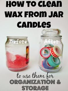 two jars filled with different types of items and the words how to clean wax from jar candles