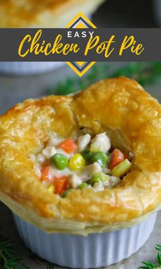 an easy chicken pot pie in a white dish with the title overlay reading easy chicken pot pie