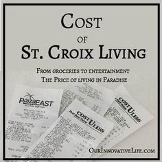 cost of st croix living from groceries to entertainment, the price of living in paradise