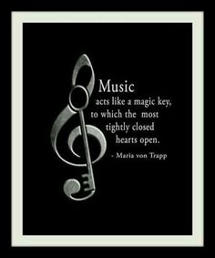 music is like a magic key to which the most highly closed hearts open