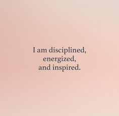 a pink background with the words i am discriped, energized, and inspired