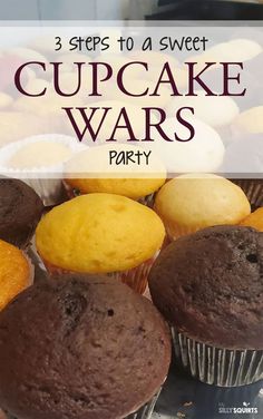 three steps to a sweet cupcake wars party with muffins in the background