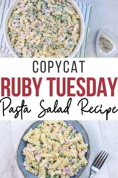 this copycat ruby tuesday pasta salad recipe is delicious and easy to make