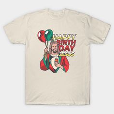 a happy birthday jesus t - shirt with balloons