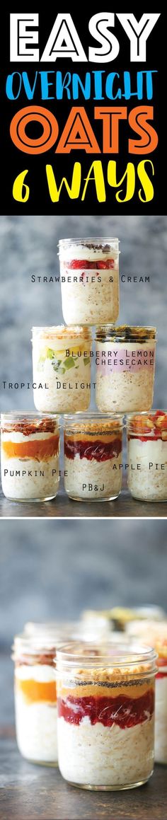 easy overnight oats and ways to use them for breakfast, lunch or desserts