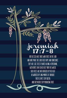 an image of a tree with leaves on it and the words jeremah 17 7 - 8