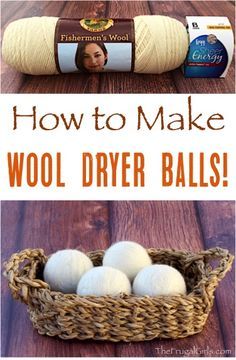 how to make wool dryer balls in a basket