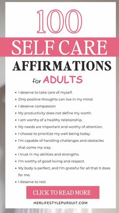 the words, 100 self care affirmations for adults are shown in pink and white