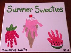 a sign that says summer sweets and two handprints of ice cream, watermelon and strawberries