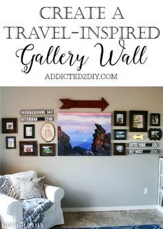 a living room with pictures on the wall and a chair in front of it that says, create a travel - inspired gallery wall