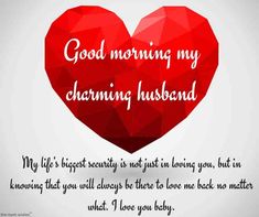 a red heart with the words good morning my charming husband