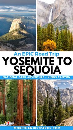 the yosemite to sequa national park is featured in this postcard