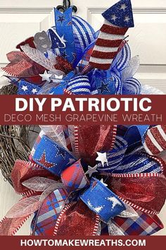 a patriotic deco mesh wreath with red, white and blue streamers on the front door