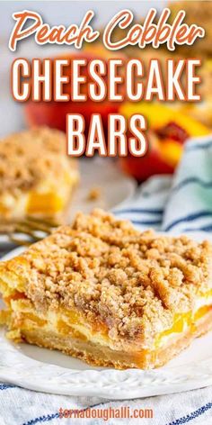 peach cobbler cheesecake bars on a white plate