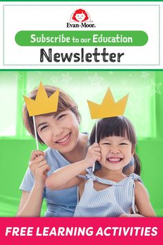 two children with crowns on their heads and the text subtitles to our education news letter