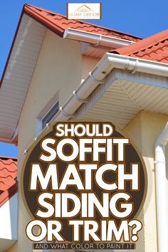 a brown and white house with the words should you match siding or trim?