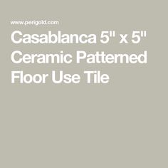 the ceramic tile pattern is shown in white and gray, with text that reads csabianca 5'x5'ceramic patterned floor use tile