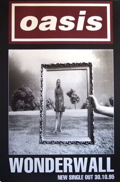 an advertisement for oasis featuring a woman standing in front of a mirror with the words wonderwall