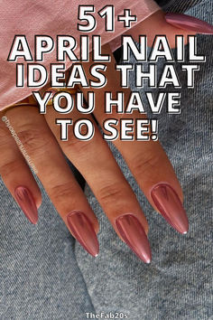 Looking for gorgeous april nail designs and ideas? These April spring Nail ideas are TOO good... A curation of trendy spring time nails and spring nail ideas Spring Nail Colors, Luxury Nails, Make Me Up