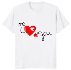 a white t - shirt with the words i love you and a red heart on it