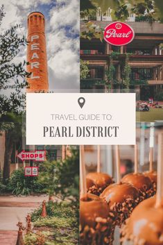 the words travel guide to pearl district are overlaid by pictures of buildings and trees